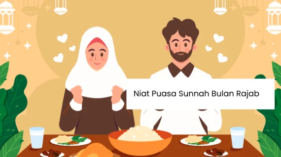 Niat Puasa Sunnah Bulan Rajab